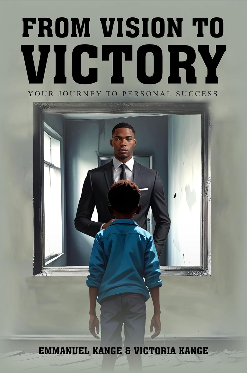 From Vision to Victory — book cover